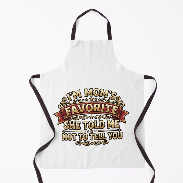 Item preview, im moms favorite sarcastic funny family design designed and sold by ArtDesignTp.