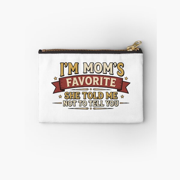 Item preview, moms favorite funny quote sibling rivalry humor designed and sold by ArtDesignTp.