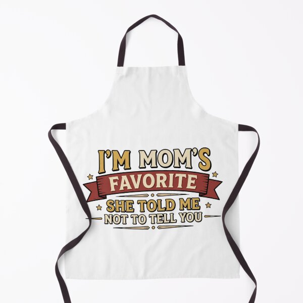Item preview, moms favorite funny quote sibling rivalry humor designed and sold by ArtDesignTp.