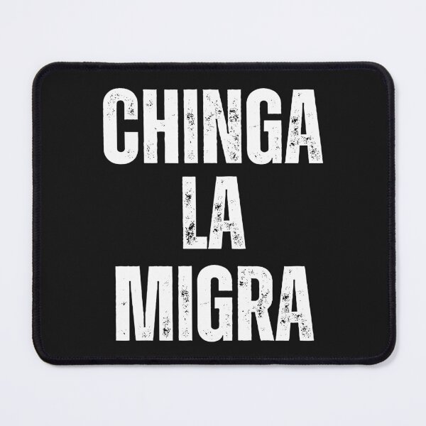 Item preview, Chinga la Migra Anti Trump resist and No Kings ICE Out designed and sold by erozzz.
