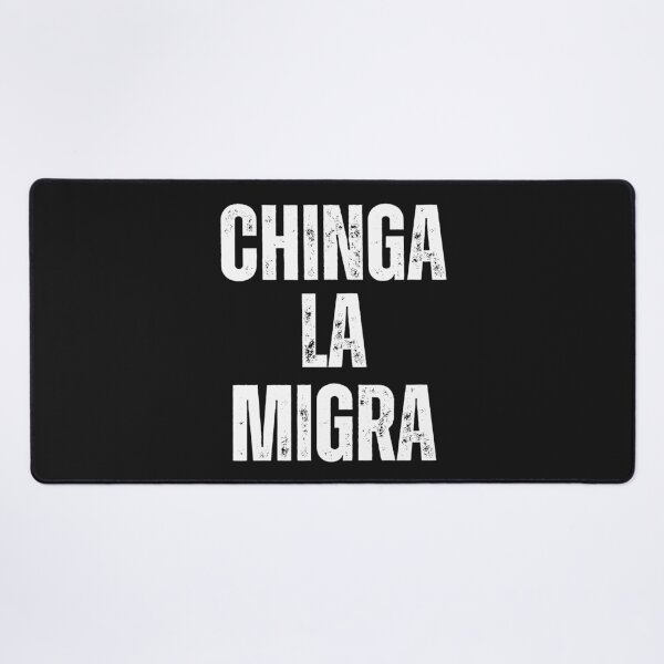 Item preview, Chinga la Migra Anti Trump resist and No Kings ICE Out designed and sold by erozzz.
