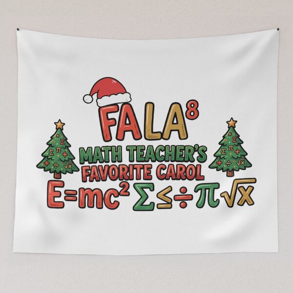 Item preview, fa la math funny christmas classroom meme designed and sold by ArtDesignTp.
