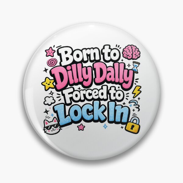 Item preview, Born to Dilly Dally Forced to Lock In Funny Meme Cat Design designed and sold by madebysiwa.