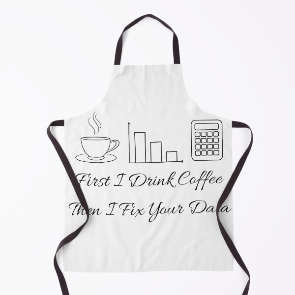 Item preview, First I Drink Coffee Then I Fix Your Data with nerdy Tech Art. designed and sold by spreadsheetcafe.