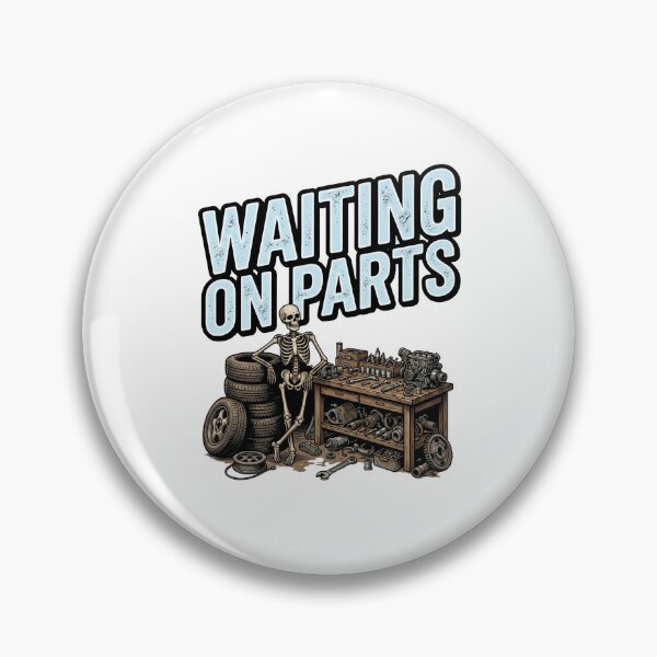 Item preview, auto mechanic humor waiting on parts designed and sold by ArtDesignTp.