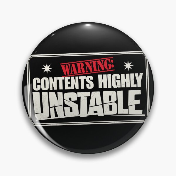 Item preview, Warning Contents Highly Unstable Funny Mental Chaos designed and sold by 1timelab.