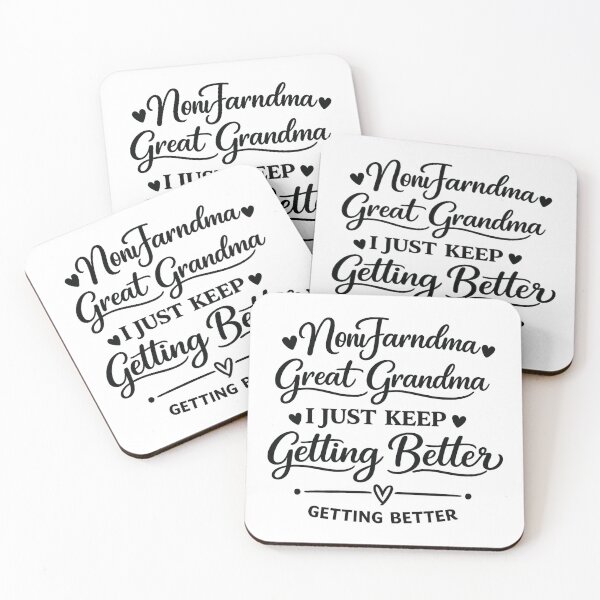 Item preview, mom grandma great grandma i just keep getting better,Great Grandmother  designed and sold by CloudyPress.