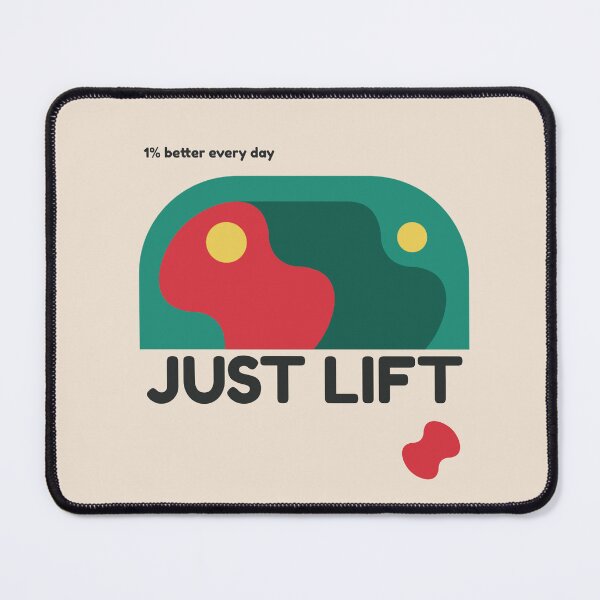 Item preview, Just Lift 1% better everyday designed and sold by RadiantRebelCo.