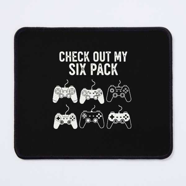 Item preview, Check-Out-My-Six-Pack Gamer Video Funny Gamers designed and sold by PopStars1993.