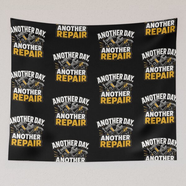 Item preview, Another Day, Another Repair – Tradesman Quote designed and sold by Zayn Studio.