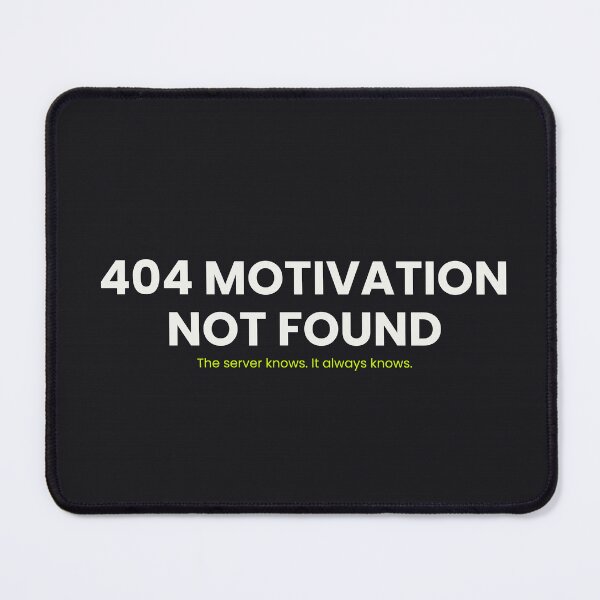 Item preview, 404: Motivation Not Found — 5SK Series #1 designed and sold by 5SKseries.