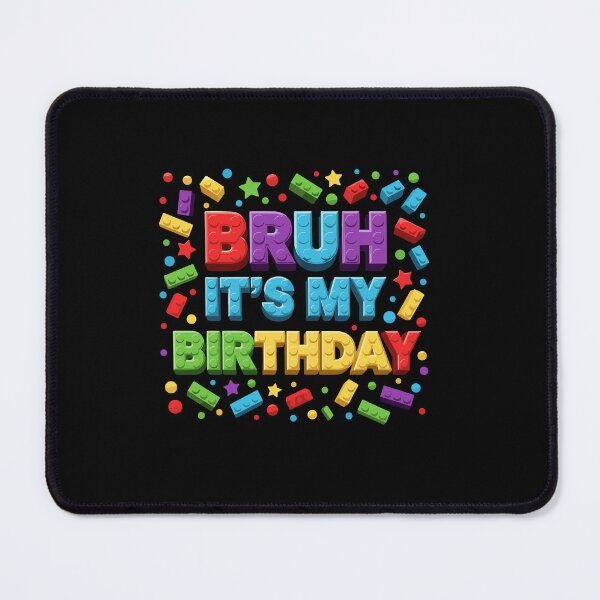 Item preview, Master Builder Building Blocks Kids Bruh It's My Birthday designed and sold by PopStars1993.