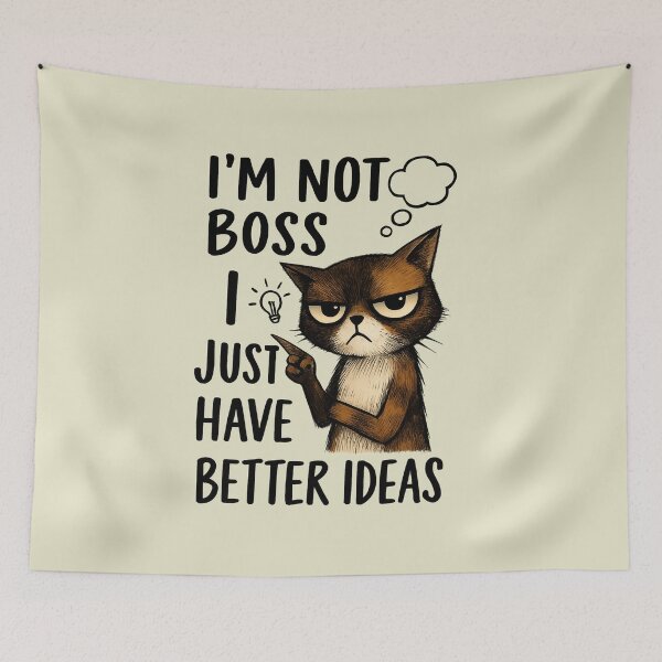 Artikelvorschau, I Not Boss I Just Have Better Ideas Gifts For Cats Lover entworfen und verkauft von MalwasBasket.