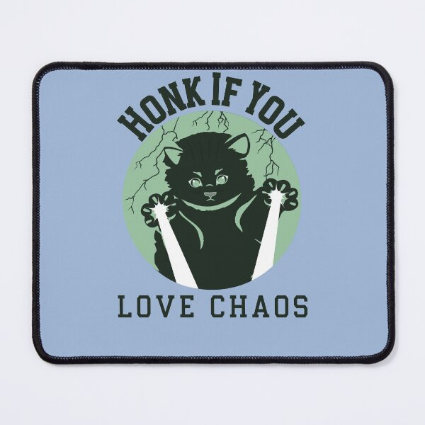 Item preview, Honk If You Love Chaos designed and sold by CHIEF-HAT STORE.