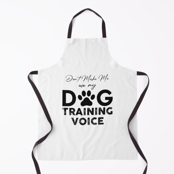 Item preview, Don’t Make Me Use My Dog Training Voice Funny Dog Owner designed and sold by VIRALTESSDESIGN.