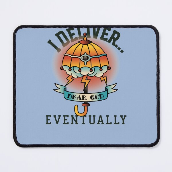Item preview, I Deliver… Eventually V2 designed and sold by CHIEF-HAT STORE.
