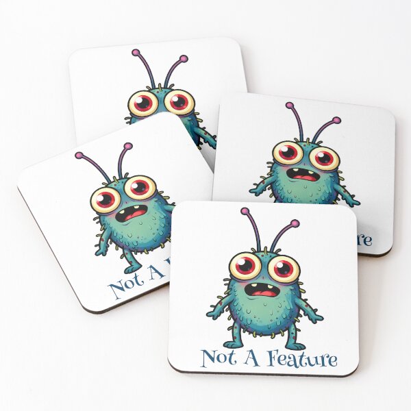 Item preview, It's A Bug, Not A Feature designed and sold by WrenAndWhimsy.