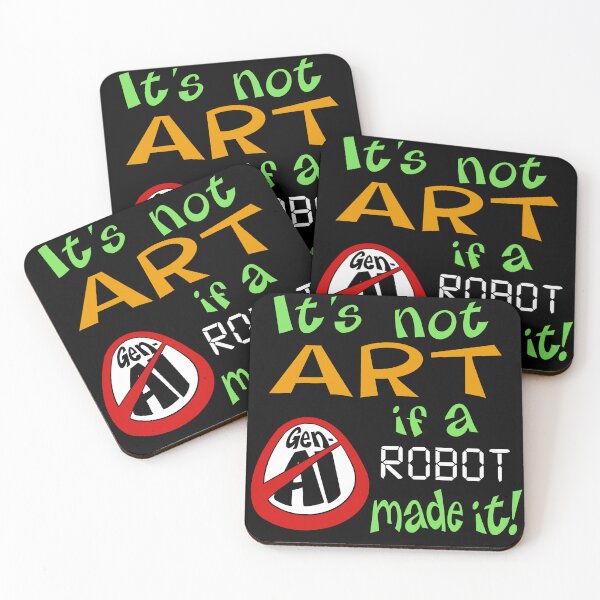 Item preview, It's Not Art if a Robot Made it (Anti-Gen-AI) designed and sold by Chumpmonkey Art.