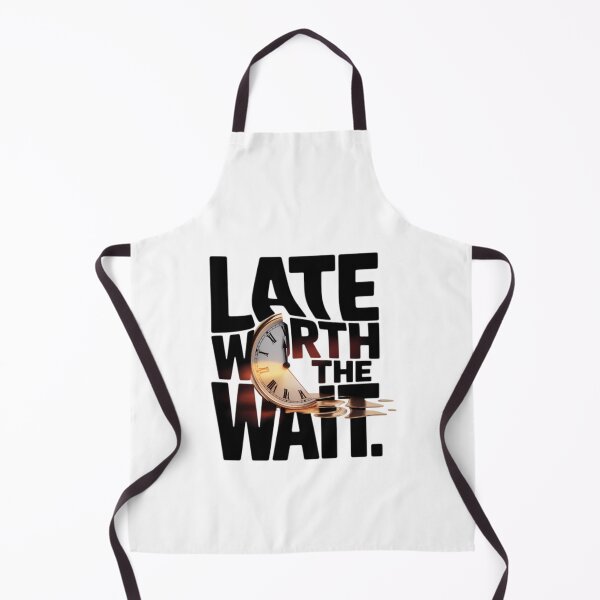 Item preview, Late Worth The Wait 3D Typography designed and sold by AbanoubStore.