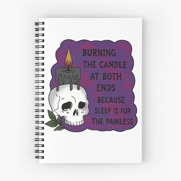 Item preview, Burning the Candle at Both Ends Because Sleep Is for the Painless – Chronic Pain Gothic Design designed and sold by Chronically creative.