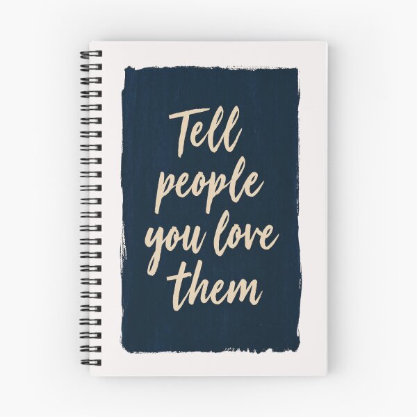 Item preview, Tell People You Love Them designed and sold by StudioRedKoala.