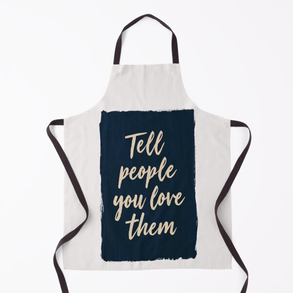 Item preview, Tell People You Love Them designed and sold by StudioRedKoala.