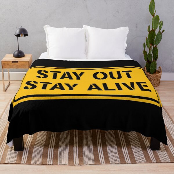 Item preview, Stay Out, Stay Alive Sign designed and sold by StudioRedKoala.