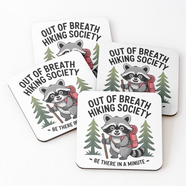 Item preview, Out of Breath Hiking Society For Men Women Hiker Nature Love, Funny Hiking Raccoon, I'll Be There in a Minute designed and sold by Dabbing Turtle Designs.