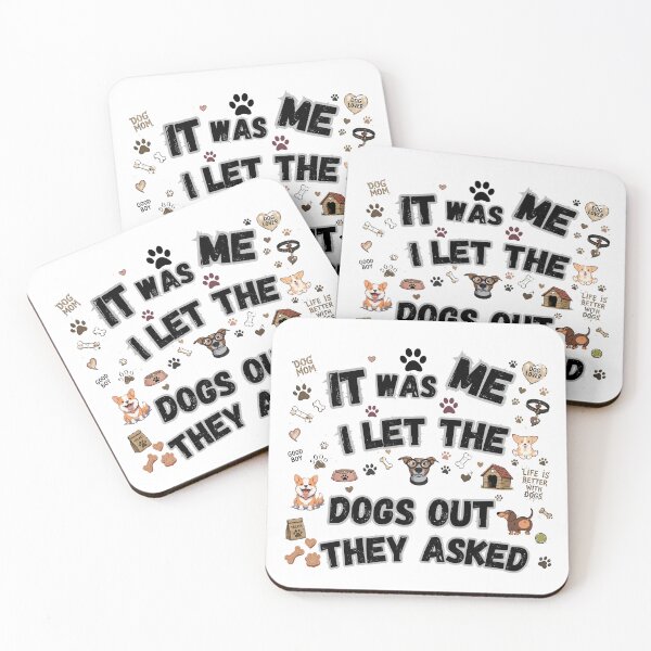 Item preview, It Was Me I Let The Dogs Out Funny Dog Lover Design designed and sold by madebysiwa.
