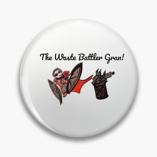 Item preview, The Waste Battler Gran! designed and sold by sparkzheartempress .