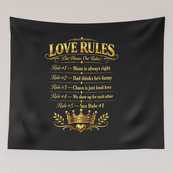 Item preview, Love Rules Our House Our Rules Funny Family  designed and sold by MyWellbeing26.