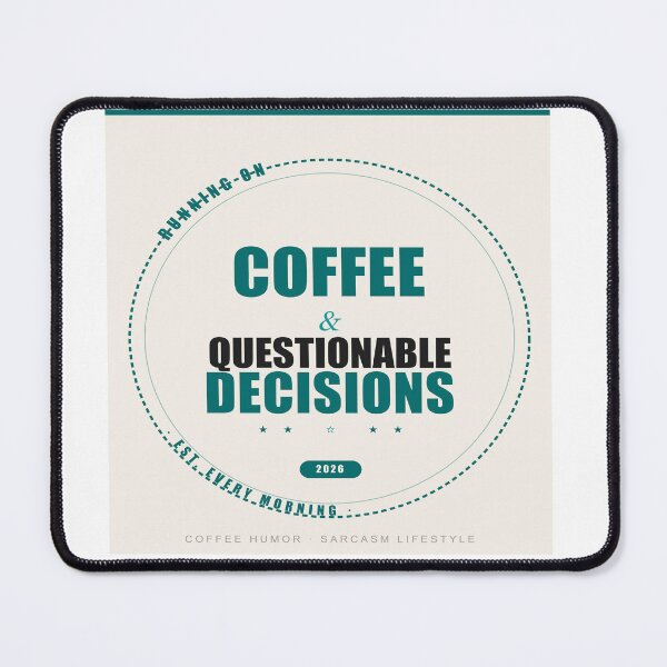 Item preview, Running On Coffee And Questionable Decisions Funny Sarcasm Badge designed and sold by Mega-Shopping.