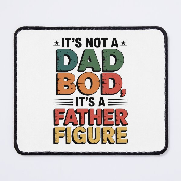 Item preview, Its Not a Dad Bod Its a Father Figure Funny Dad designed and sold by ShopVelona.