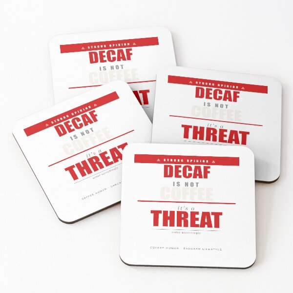 Item preview, Decaf Is Not Coffee Its A Threat Funny Sarcastic Coffee Gift designed and sold by Mega-Shopping.