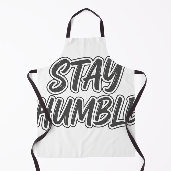Item preview, stay humble designed and sold by low-key89.