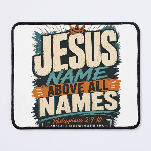 Item preview, Jesus Name Above All Names Philippians 2:9-10 Christian Faith Design designed and sold by GlowingInGod.