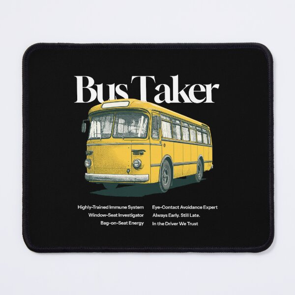 Item preview, The Bus Taker designed and sold by Keep It DRY Studio.