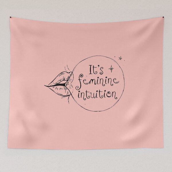 Item preview, its feminine intuition | drop dead designed and sold by hatgan.