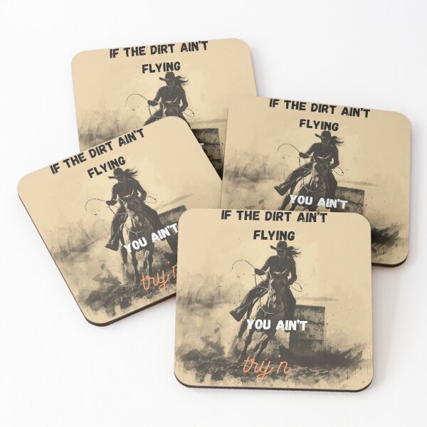 Item preview, "If the dirt ain't flying" Barrel racing design designed and sold by designsbyabi1.