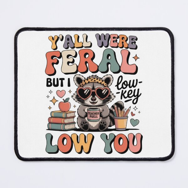 Item preview, Y’all Were Feral But I Low-Key Love You Funny Teacher Cute Raccoon Retro designed and sold by Zizo-DR44.