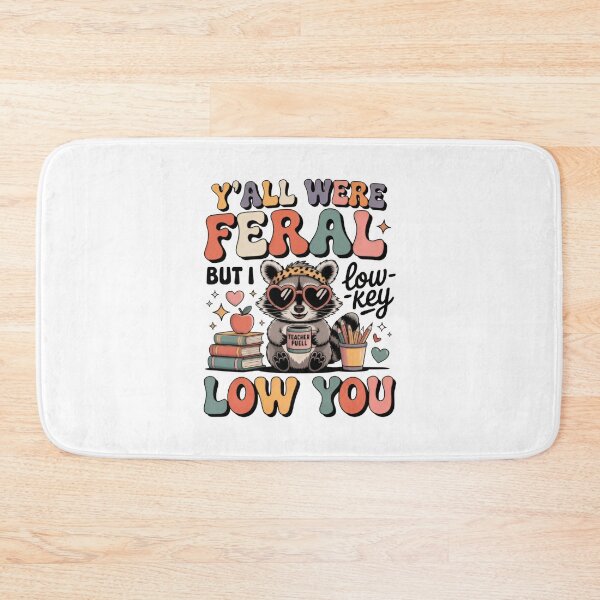 Item preview, Y’all Were Feral But I Low-Key Love You Funny Teacher Cute Raccoon Retro designed and sold by Zizo-DR44.