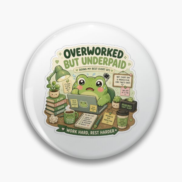 Item preview, Overworked & Underpaid | Kawaii Frog designed and sold by Noxivora.