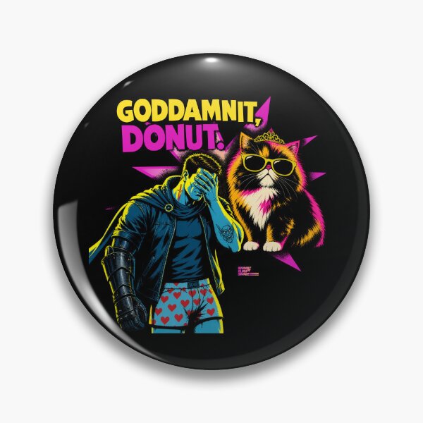 Item preview, Goddamnit, Donut. designed and sold by SupportClassSavage.