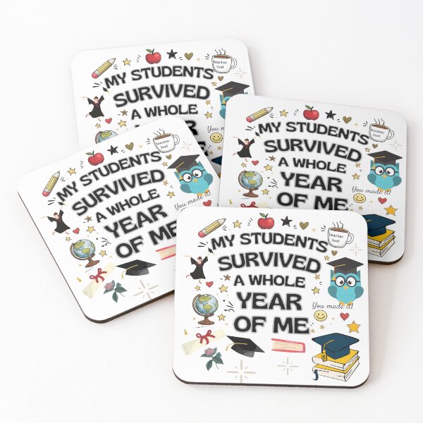 Item preview, My Students Survived A Whole Year Of Me Teacher Humor designed and sold by madebysiwa.