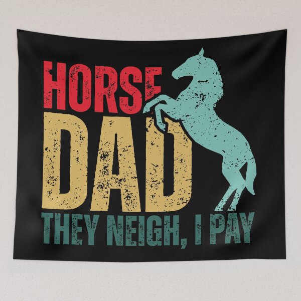Item preview, Horse Dad They Neigh I Pay designed and sold by Dondonmart.