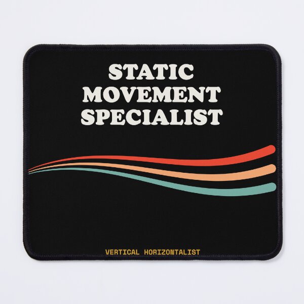 Item preview, Static Movement Specialist Ironic Bouldering Technique Retro designed and sold by SlothcoreVibes.
