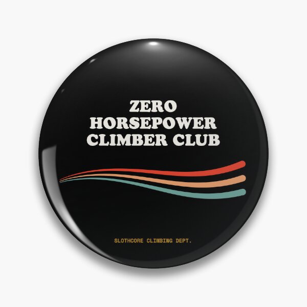 Item preview, Zero Horsepower Climber Club Ironic Rock Climbing Retro designed and sold by SlothcoreVibes.