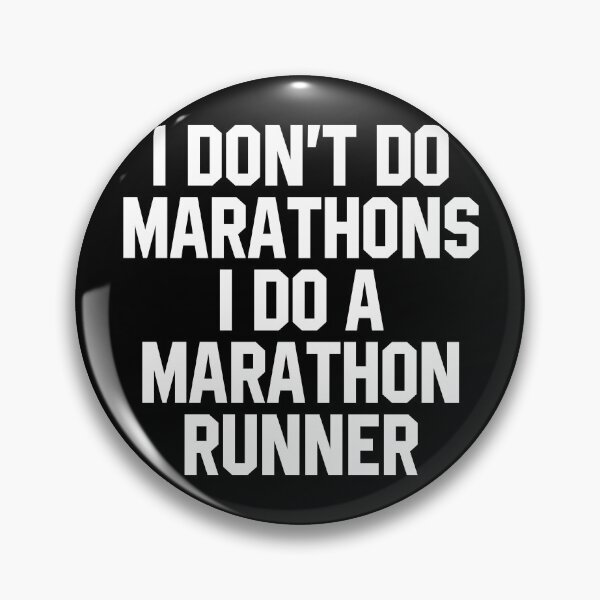 Item preview, I Don't Do Marathons I Do A Marathon Runner  designed and sold by miftareihanny.