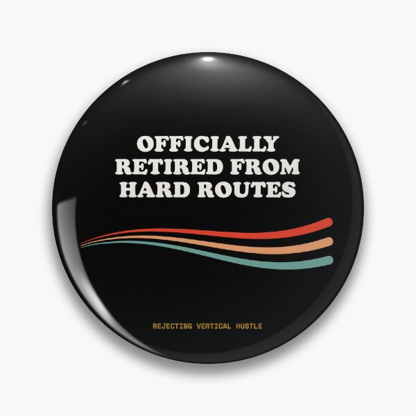 Item preview, Officially Retired From Hard Routes Funny Bouldering Burnout Retro designed and sold by SlothcoreVibes.