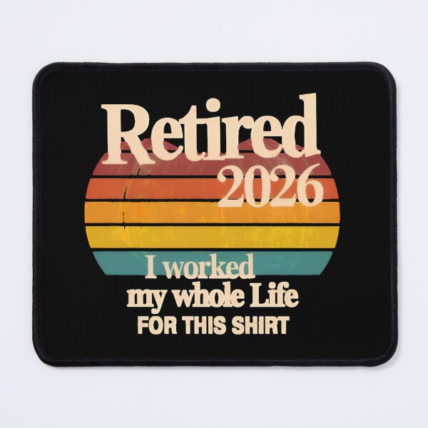 Item preview, Retired 2026 I Worked My Whole Life for This Shirt, Funny Retirement Gift, Vintage Sunset Retiree designed and sold by Zizo-DR44.